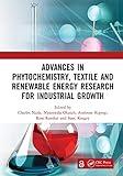Advances in Phytochemistry, Textile and Renewable Energy Research for Industrial Growth: Proceedings of the International Conference of Phytochemistry, ... (ICPTRE 2020), August 12-14, Eldoret, Kenya