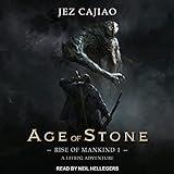 Age of Stone: Rise of Mankind Series, Book 1