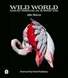 Wild World: Nature through an autistic eye