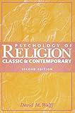 Psychology of Religion: Classic and Contemporary