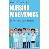 NURSING MNEMONICS: EASIEST WAY TO REMEMBER