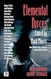 Elemental Forces: Horror Short Stories (The Flame Tree Book of Horror)