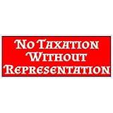 U.S. Custom Stickers No Taxation Without Representation Sticker 8 Inch