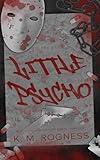 Little Psycho : A Twisted Erotic Thriller (The Killer Kids Thrillogy Book 1)