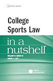 College Sports Law in a Nutshell (Nutshells)