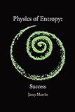 Physics of Entropy: Success