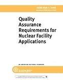 ANSI/ASME NQA-1-2008: Quality Assurance Requirements for Nuclear Facility Applications