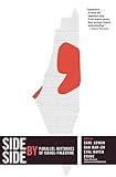 Side by Side: Parallel Histories of Israel-Palestine