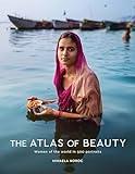 The Atlas of Beauty: Women of the World in 500 Portraits