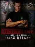 Blood Line: The Life and Times of Brian Deegan