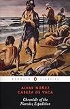 Chronicle of the Narvaez Expedition (Penguin Classics)