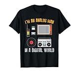 Audio Engineer Gift - I'm An Analog Man In A Digital World T-Shirt