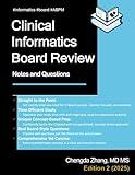 Clinical Informatics Board Review: Notes and Questions