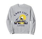 Lake Life Latvia Vacation Outdoors Sweatshirt