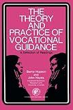 The Theory and Practice of Vocational Guidance: A Selection of Readings