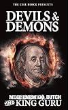 Devils & Demons: A Street Thriller with Sex, Money, & Murder