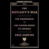 The Deviant's War: The Homosexual vs. the United States of America