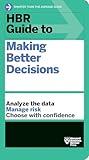 HBR Guide to Making Better Decisions