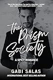 The Prism Society: A Spicy Friends to Lovers Novel