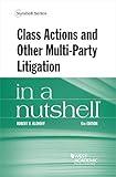 Class Actions and Other Multi-Party Litigation in a Nutshell (Nutshells)