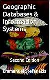 Geographic Databases & Information Systems: Second Edition