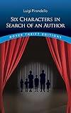 Six Characters in Search of an Author (Dover Thrift Editions: Plays)