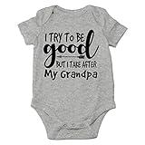 AW Fashions I Try To Be Good But I Take After My Grandpa Baby Bodysuit Funny Adorable Infant Cute Clothing (6 Months, Sports Grey)