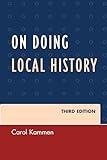 On Doing Local History (American Association for State and Local History)