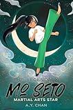 Martial Arts Star (The Legendary Mo Seto Book 2)