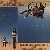 The Argent Anthology - A Collection Of Greatest Hits