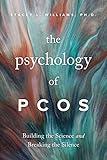 The Psychology of PCOS: Building the Science and Breaking the Silence (Psychology of Women Series)