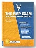 The PMP Exam: How to Pass on Your First Try (Test Prep series)