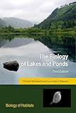 The Biology of Lakes and Ponds (Biology of Habitats Series)