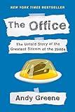 The Office: The Untold Story of the Greatest Sitcom of the 2000s: An Oral History