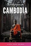 Cambodia: The Solo Girl's Travel Guide (Full Color Edition)