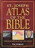 St. Joseph Atlas of the Bible: 79 Full-Color Maps of Bible Lands with Photos, Charts, and Diagrams