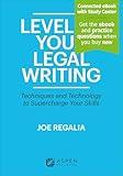 Level Up Your Legal Writing: Techniques and Technology to Supercharge Your Skills [Connected eBook with Study Center] (Aspen Coursebook)