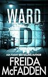 Ward D: A gripping psychological thriller