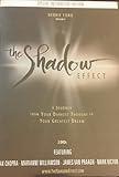 The Shadow Effect: Illuminating the Hidden Power of Your True Self, an Interactive Movie Experience