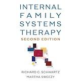 Internal Family Systems Therapy, Second Edition