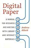 Digital Paper: A Manual for Research and Writing with Library and Internet Materials (Chicago Guides to Writing, Editing, and Publishing)