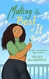Making The Best of It (East Kennedy High Series Book 1)