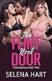 The Flirt Next Door: Bisexual FFM Threeway Menage (Bisexual FFM Threeway Romance Shorts)