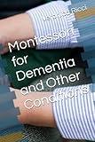 Montessori for Dementia and Other Conditions