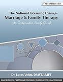 The National Licensing Exam for Marriage and Family Therapy: An Independent Study Guide (2nd Edition)