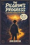 The Pilgrim’s Progress: A Journey Retold for Teens