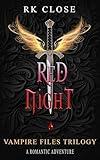 Red Night: A Vampire Files Trilogy ~ Book One