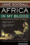 Africa In My Blood: An Autobiography in Letters: The Early Years