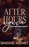 After Hours Again: A 30-Minute Romance Short Read