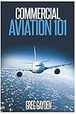 Commercial Aviation 101